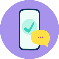 Phone - Checkmark - Chat Phone - Checkmark - Chat